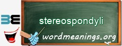 WordMeaning blackboard for stereospondyli